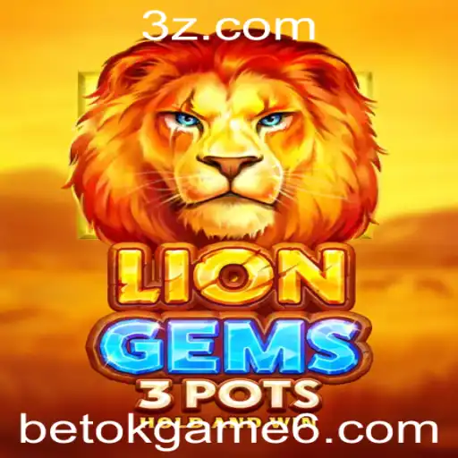 Descubra LionGems3pots: O Fascinante Mundo do Jogo e Como Jogar no betok.game